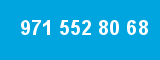 971 552 80 68